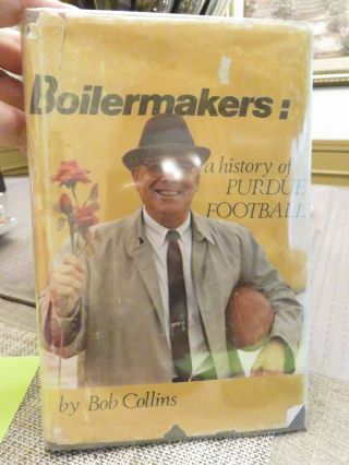 Boilermakers - - - A History Of Purdue Football Hardcover Book (1976)