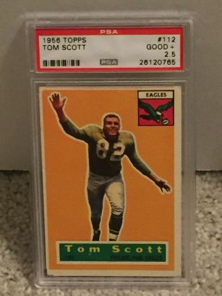 1956 Topps Football 112 - Tom Scott - Psa 2.  5 Good,  Philadelphia Eagles - Rh
