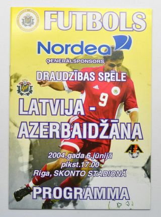 2004 Latvia Vs Azerbaijan Friendly Match Football Programme