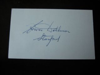 Howie Dallmar Autographed 3x5 Stanford 47 Nba Champ D.  91