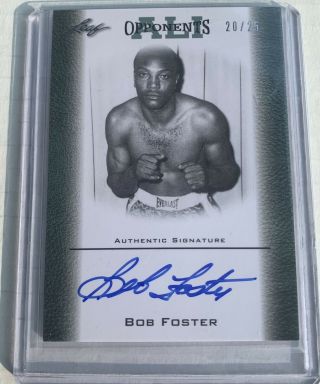 Bob Foster 2011 Leaf Opponents Of Muhammad Ali Auto Autograph Boxing Oau - 3 /25