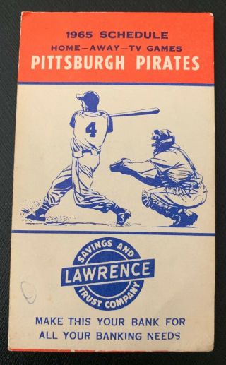 1965 Pittsburgh Pirates Baseball Pocket Schedule Lawerence Savings And Trust Co