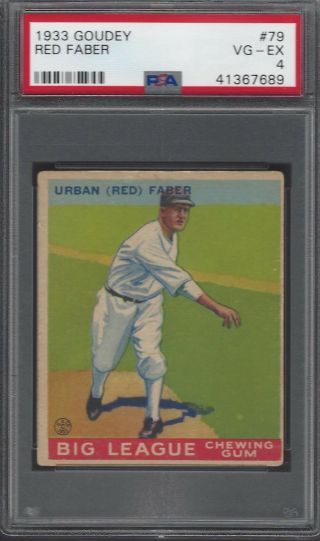 Psa 4 - 1933 Goudey 79 Red Faber Chicago White Sox Hof