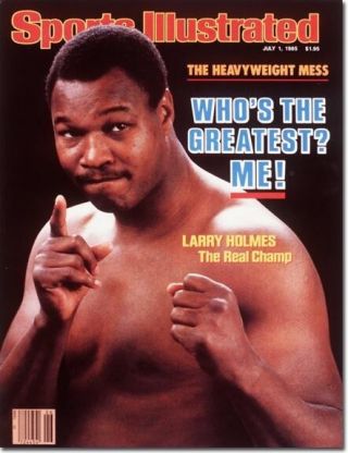 July 1,  1985 Larry Holmes,  Boxing Sports Illustrated A