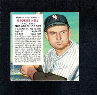 1954 Red Man Tobacco Al 4 George Kell - - White Sox - - No Creases - - Vg/ex/ex