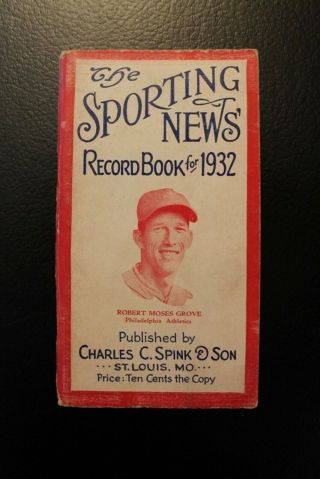The Sporting News Record Book For 1932 Featuring Lefty Grove Athletics Vg/ex