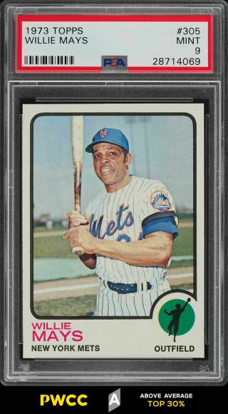 1973 Topps Willie Mays 305 Psa 9 (pwcc - A)