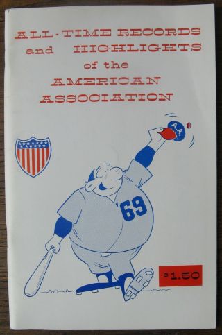 1969 American Association Baseball Booklet; All - Time Records And Highlights
