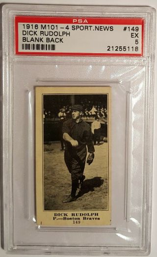 1916 M101 - 4 Sporting News 149 Dick Rudolph Blank Back Psa 5 Ex,  13 Total Graded