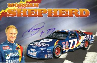 Nascar Morgan Shepherd Signed Photo Hero Post Card Jasper Federal Mogul Racing