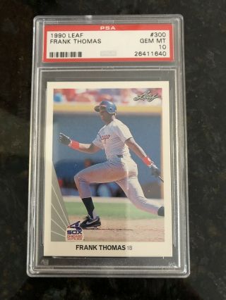 1990 Leaf 300 Frank Thomas Psa 10 Gem