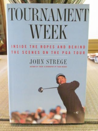 Tournament Week Hardcover Golf Book (2000)