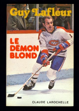 Guy Lafleur: Le Demon Blond 1978 Softcover Book By Claude Larochelle Hof