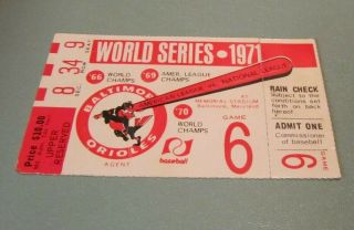 1971 Baltimore Orioles Pittsburgh Pirates Baseball World Series Game 6 Ticket