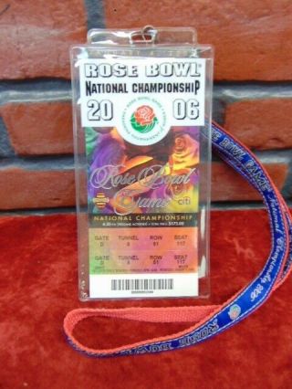 2006 Rose Bowl Football Ticket & Lanyard Texas Longhorns V Usc Trojans