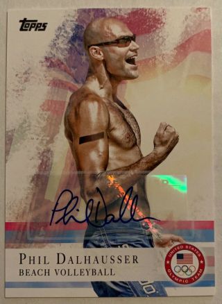 2012 Topps U.  S.  Olympic Team Autographs 45 Phil Dalhausser