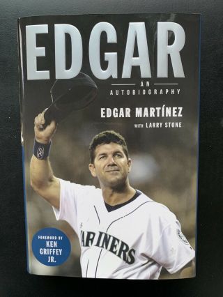 Edgar Martinez Autographed Autobiography Book 2019 Seattle Mariners Signed 2