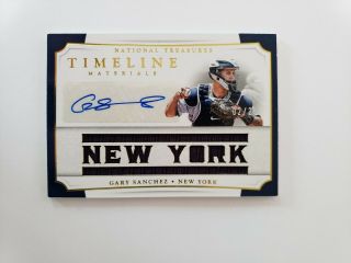 Gary Sanchez 2017 National Treasures Timeline Game - Patch Auto 02/25 Yankees