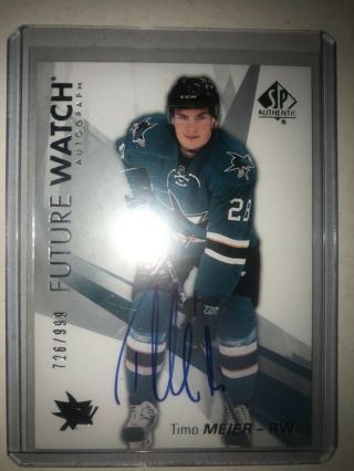 2016 - 17 Sp Authentic Future Watch Auto Timo Meier Rc 726/999 Sharks