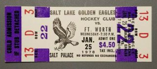 Salt Lake Golden Eagles Vs Fort Worth Ticket Stub 1/25/1978 (minor League Hockey)