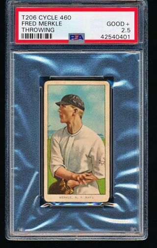 1909 T206 Cycle 460 Fred Merkle Throwing Psa 2.  5 - Centered,  No Creases