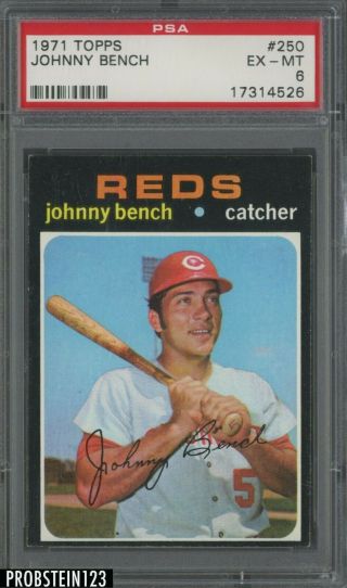 1971 Topps 250 Johnny Bench Cincinnati Reds Hof Psa 6 Ex - Mt