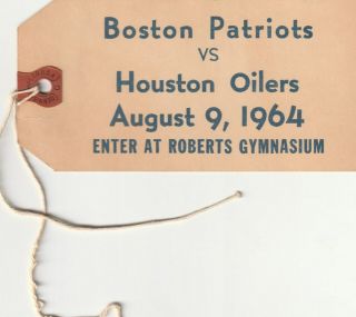 August 9,  1964 Boston Patriots Vs Houston Oilers At Roberts Gymnasium Press Pass