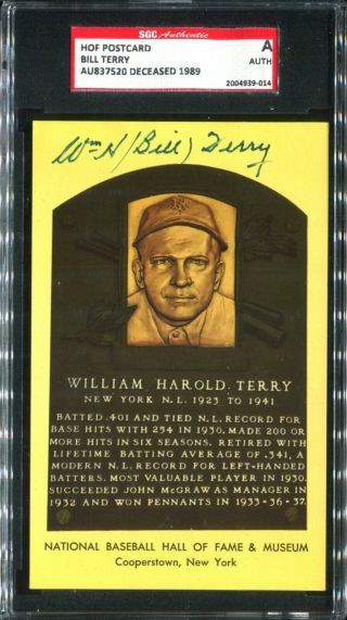 Bill Terry Signed Hof Yellow Plaque Postcard Sgc Authentic (dec.  1989)