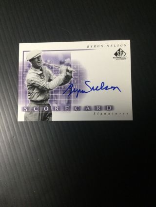 2002 Sp Game Golf Byron Nelson Scorecard On Card Auto