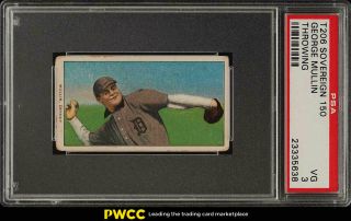 1909 - 11 T206 George Mullin Throwing,  Sovereign 150 Psa 3 Vg (pwcc)