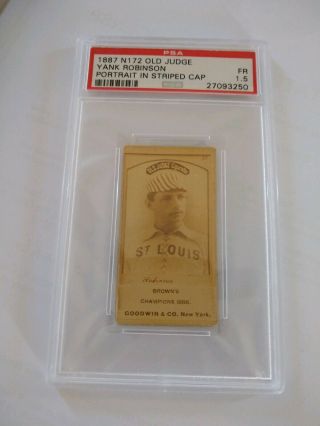 1887 N172 Old Judge Yank Robinson PSA 1.  5 Graded Baseball Card 4