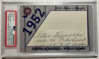 Historic Autograph Capitol Of Baseball Allie Reynolds Cut Auto /26 1952 Yankees