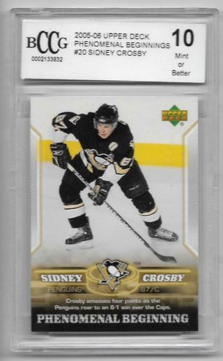 Sidney Crosby Rookie 2005 - 06 Upper Deck Bccg Graded 10 Pittsburgh Penguins Rc