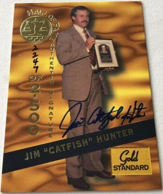 1994 Gold Standard Jim “catfish” Hunter Auto Autograph A’s Hof /2500 Sp Deceased