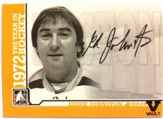 2009 - 10 Itg 1972 The Year In Hockey Autograph Eddie Johnston Auto Vault Version