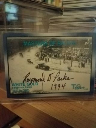 Raymond Parks Signed Masters Of Racing Card Nascar Hofer Founding Father