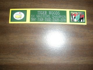 Tiger Woods (5x Masters) Nameplate For Autographed Ball Display/flag/photo