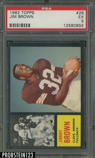 1962 Topps Football 28 Jim Brown Cleveland Browns Hof Psa 5 Ex