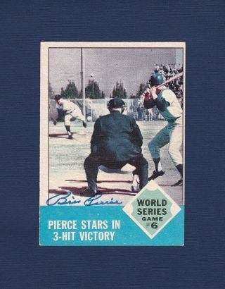Billy Pierce Signed Chicago White Sox 1963 Topps World Series Baseball Card