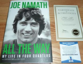 Beckett - Bas Joe Namath Autographed - Signed All The Way 1st Edition H/c Book 68100