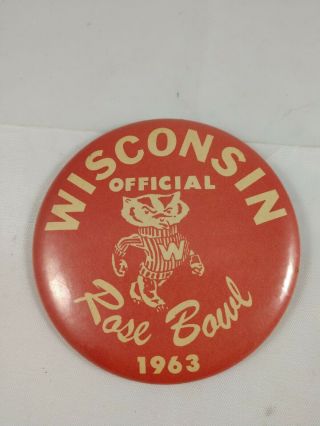 Wisconsin Official Badgers Rose Bowl 1963 Pin Back Button Vintage