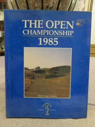 The Open Championship 1985 Hardcover Golf Book (1985)