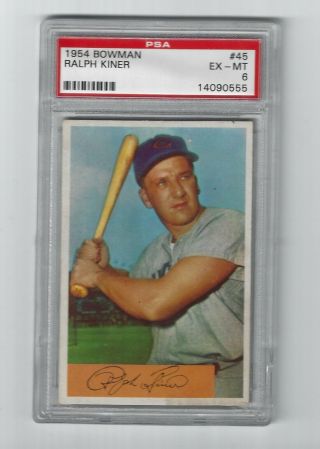1954 Bowman Baseball Card Ralph Kiner 45 Chicago Cubs Psa Graded Ex - Mt 6