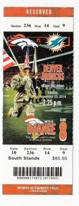 2014 Denver Broncos Vs Miami Dolphins Ticket Stub 11/23/14 Peyton Manning