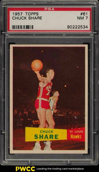 1957 Topps Basketball Setbreak Chuck Share Short Print 61 Psa 7 Nrmt (pwcc)