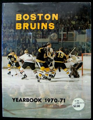 1970 - 71 Boston Bruins Stanley Cup Champs Hockey Yearbook - Bucyk Espo Mckenzie