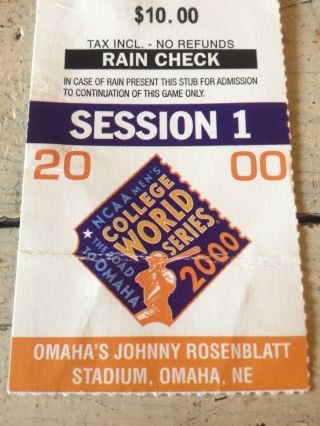 2000 College World Series Ticket Stub Session 1 Clemson Tigers vs San Jose State 2