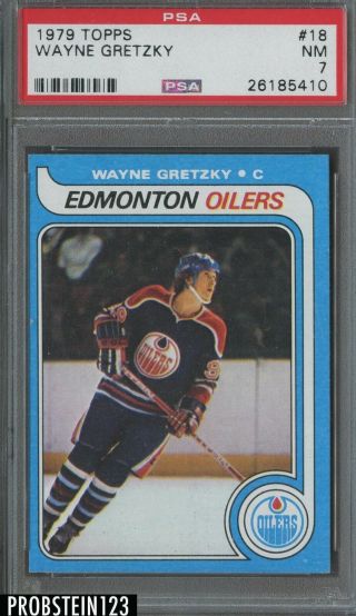 1979 Topps Hockey 18 Wayne Gretzky Oilers Rc Rookie Hof Psa 7 Nm