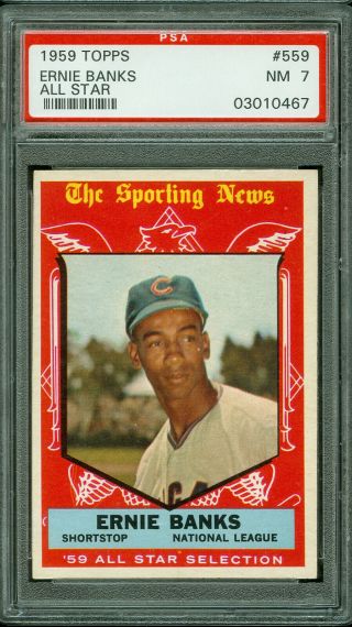 1959 Topps Baseball 559 Ernie Banks All Star Psa 7 Hof