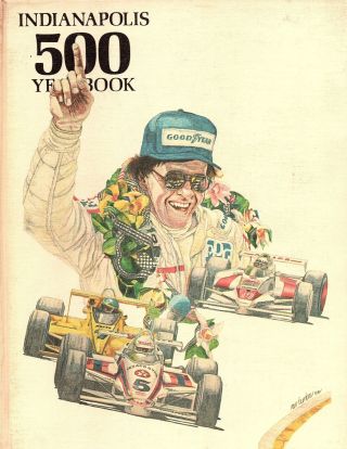 1983 Indianapolis 500 Yearbook,  Hardbound,  Winner Tom Sneva,  Texaco March,  Indy